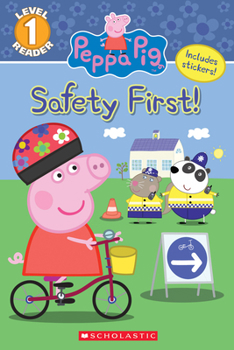Paperback The Safety First! (Peppa Pig: Level 1 Reader) Book
