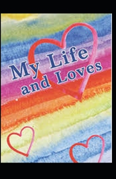 Paperback My Life and Loves illustrated by frank harris Book