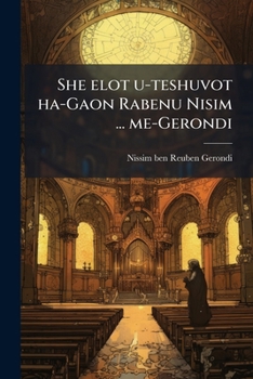 Paperback She elot u-teshuvot ha-Gaon Rabenu Nisim ... me-Gerondi [Hebrew] Book
