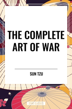 The Complete Art of War