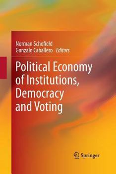 Paperback Political Economy of Institutions, Democracy and Voting Book