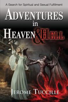 Paperback Adventures in Heaven and Hell Book