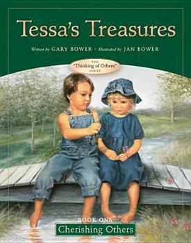 Hardcover Tessa's Treasures: Book One--Cherishing Others Book