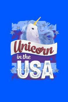 Paperback Unicorn in the USA: 120 Pages, Soft Matte Cover, 6 x 9 Book