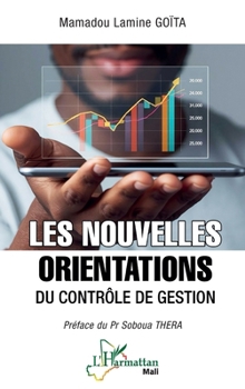 Paperback Les nouvelles orientations du contrôle de gestion [French] Book