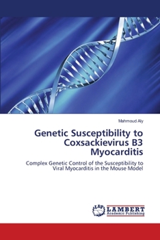 Paperback Genetic Susceptibility to Coxsackievirus B3 Myocarditis Book