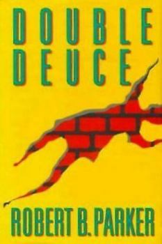 Double Deuce - Book #19 of the Spenser