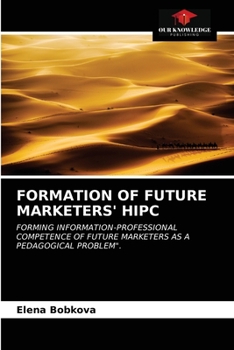 Paperback Formation of Future Marketers' HIPC Book