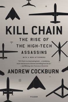 Paperback Kill Chain: The Rise of the High-Tech Assassins Book