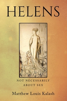 Paperback Helens: Not Necessarily About Sex Book