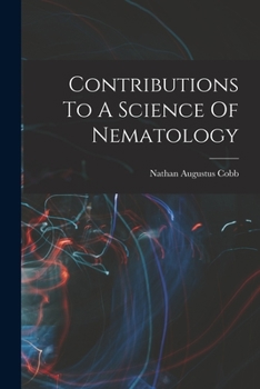 Paperback Contributions To A Science Of Nematology Book