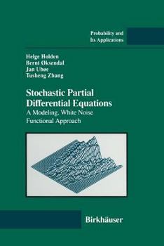 Paperback Stochastic Partial Differential Equations: A Modeling, White Noise Functional Approach Book