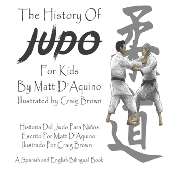 Paperback History of Judo For Kids (English Spanish Bilingual book) Book