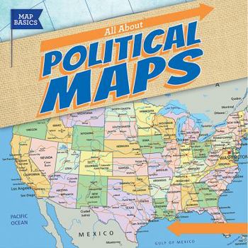 All about Political Maps - Book  of the Map Basics