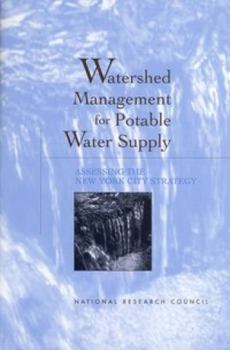 Paperback Watershed Management for Potable Water Supply: Assessing the New York City Strategy Book