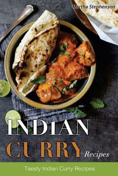 Paperback Indian Curry Recipes: Tasty Indian Curry Recipes Book