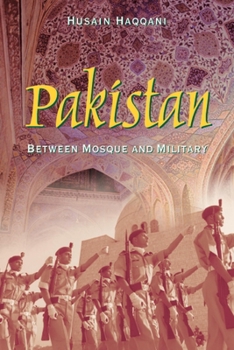 Hardcover Pakistan: Between Mosque and Military Book