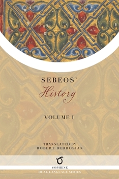 Paperback Sebeos' History: Volume 1 Book