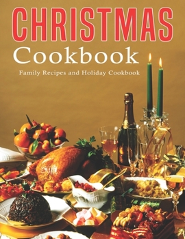 Paperback Christmas Cookbook: Family Recipes and Holiday Cookbook Book