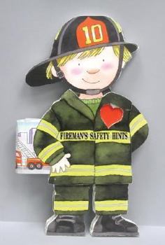 Fireman's Safety Hints