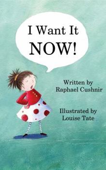 Paperback I Want It NOW! Book