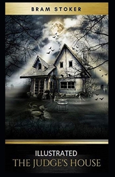 Paperback The Judge's House Illustrated Book