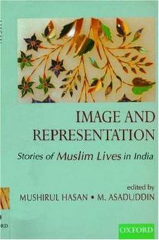 Hardcover Image and Representation: Stories of Muslim Lives in India Book