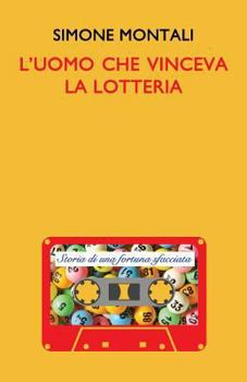 Paperback L'uomo che vinceva la lotteria [Italian] Book