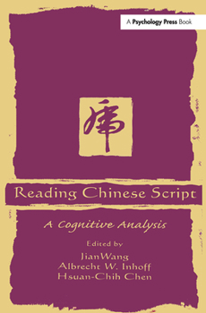 Hardcover Reading Chinese Script: A Cognitive Analysis Book