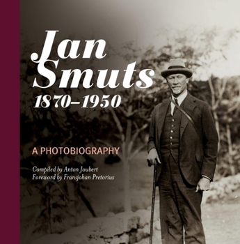 Hardcover Jan Smuts, 1870-1950: A Photobiography Book