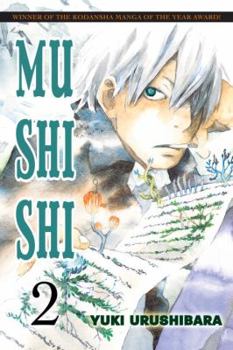 Mushishi, Volume 2 - Book #2 of the  / Mushishi