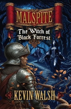 Paperback Malspite: The Witch of Black Forrest Book