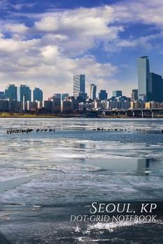 Paperback Seoul, Kp Dot-Grid Notebook: 150 Page Sketchbook Scrapbook Notebook Book