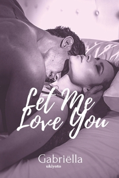 Paperback Let Me Love You Book