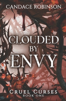 Paperback Clouded By Envy Book