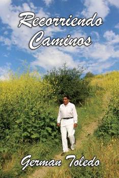 Paperback Recorriendo caminos...: Marcando huellas... [Spanish] Book