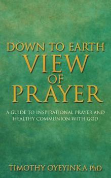 Paperback Down to Earth View of Prayer Book