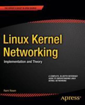 Paperback Linux Kernel Networking: Implementation and Theory Book