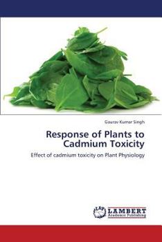 Paperback Response of Plants to Cadmium Toxicity Book