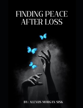 Paperback Finding Peace After Loss Book