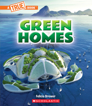 Paperback Green Homes (a True Book: A Green Future) Book