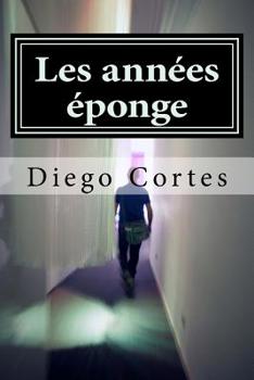 Paperback Les annees eponge [French] Book