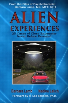 Paperback Alien Experiences: 25 Cases of Close Encounter Never Before Revealed Book