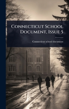 Hardcover Connecticut School Document, Issue 5 Book