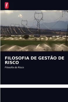 Paperback Filosofia de Gestão de Risco [Portuguese] Book