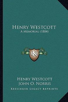 Paperback Henry Westcott: A Memorial (1884) Book