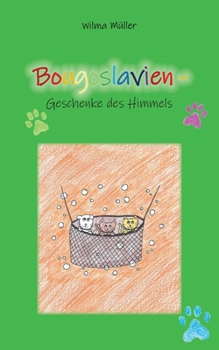 Paperback Bougoslavien 10: Geschenke des Himmels [German] Book