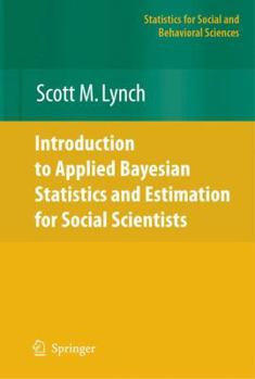 Paperback Introduction to Applied Bayesian Statistics and Estimation for Social Scientists Book