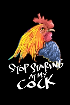 Paperback Stop Staring At My Cock Book