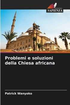 Paperback Problemi e soluzioni della Chiesa africana [Italian] Book